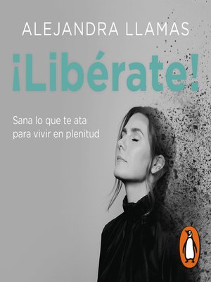 cover image of ¡Libérate!